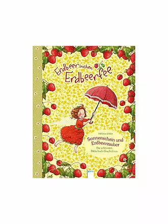 ARENA VERLAG | Buch - Erdbeerinchen Erdbeerfee - Sonnenschein und Erdbeerzauber | 